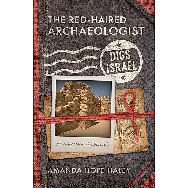 Red-Haired Archaeologist Digs Israel, Amanda Hope Haley