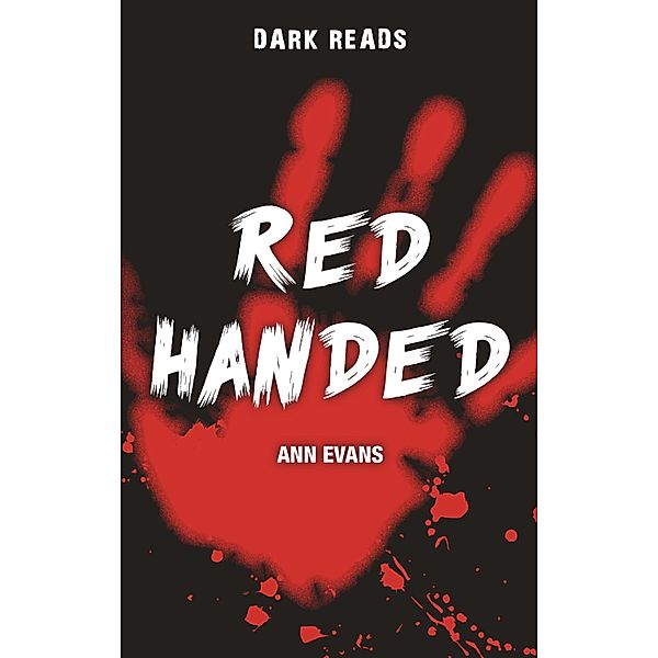 Red Handed / Badger Publishing, Ann Evans