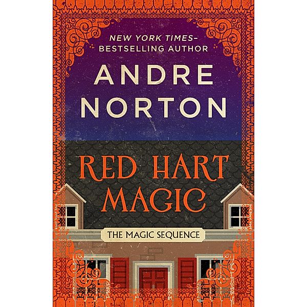 Red Hart Magic / The Magic Sequence, Andre Norton