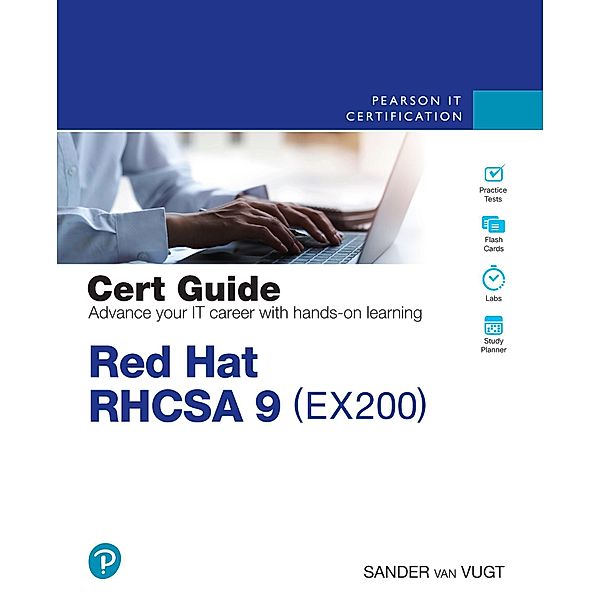 Red Hat RHCSA 9 Cert Guide, Sander van Vugt