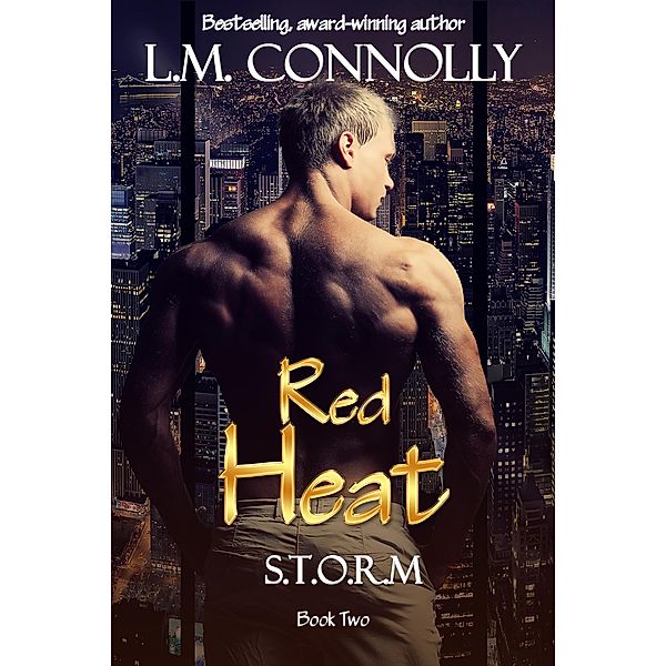 Red Heat (STORM, #2) / STORM, L. M. Connolly