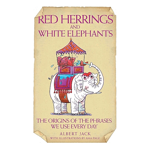 Red Herrings And White Elephants, Albert Jack