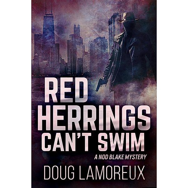Red Herrings Can't Swim / Nod Blake Mysteries Bd.2, Doug Lamoreux
