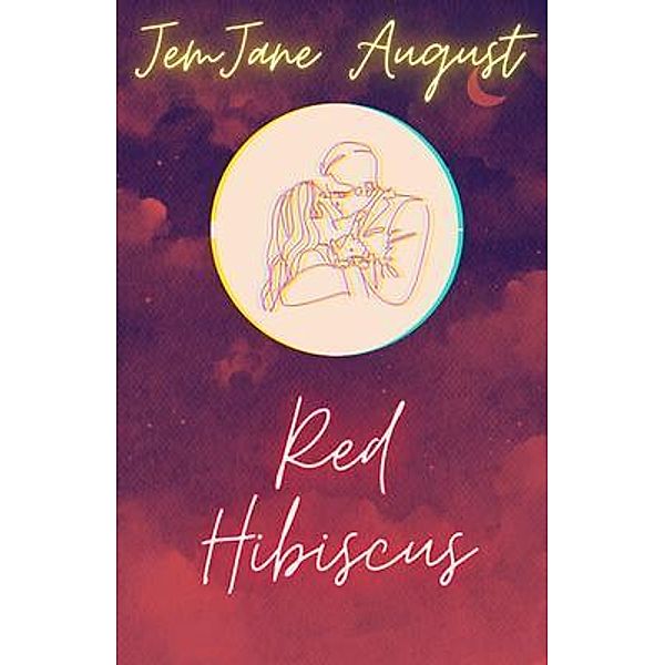 Red Hibiscus / The Holix Club, JemJane August