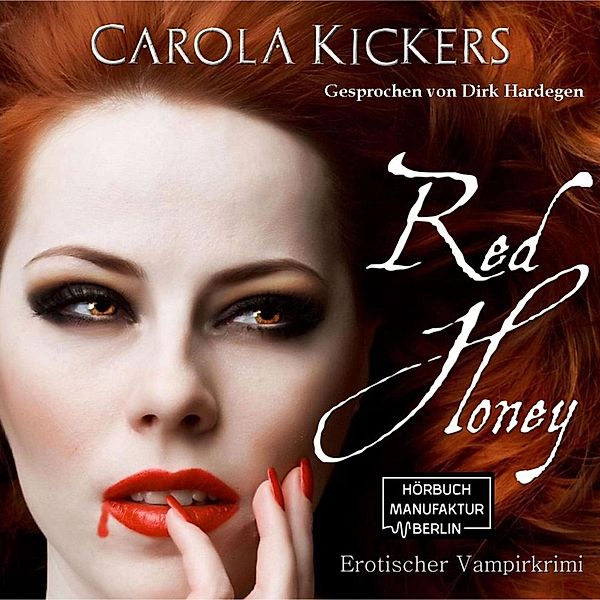 Red Honey, Carola Kickers