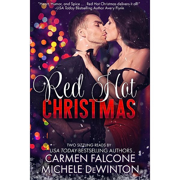 Red Hot Christmas, Carmen Falcone, Michele de Winton