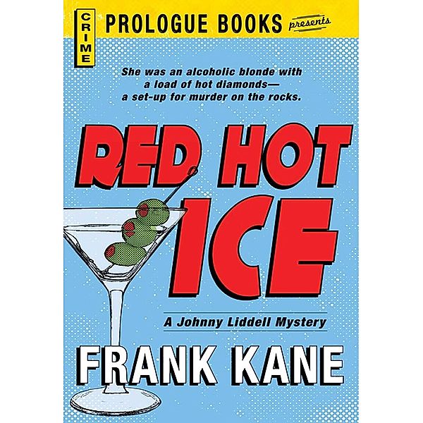 Red Hot Ice, Frank Kane
