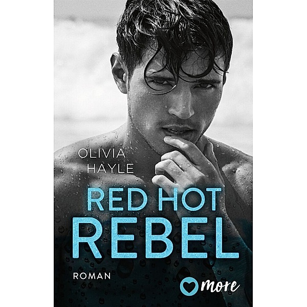 Red Hot Rebel, Olivia Hayle