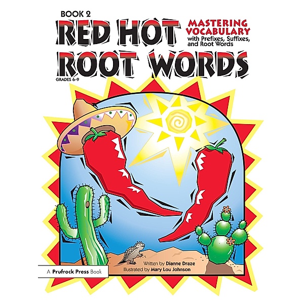 Red Hot Root Words, Dianne Draze