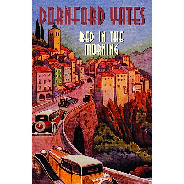 Red In The Morning / Richard Chandos Bd.7, Dornford Yates