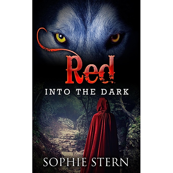 Red: Into the Dark / Red, Sophie Stern