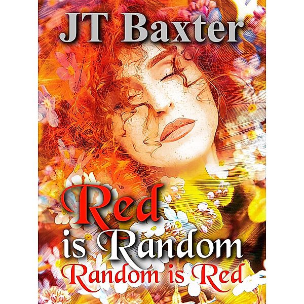 Red is Random, Jt Baxter