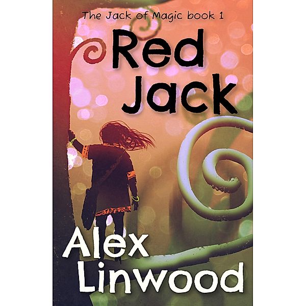 Red Jack (The Jack of Magic, #1) / The Jack of Magic, Alex Linwood