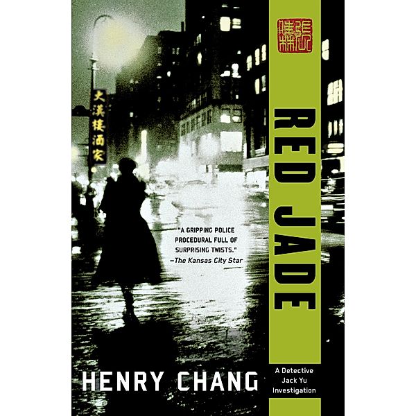 Red Jade / A Detective Jack Yu Investigation Bd.3, Henry Chang