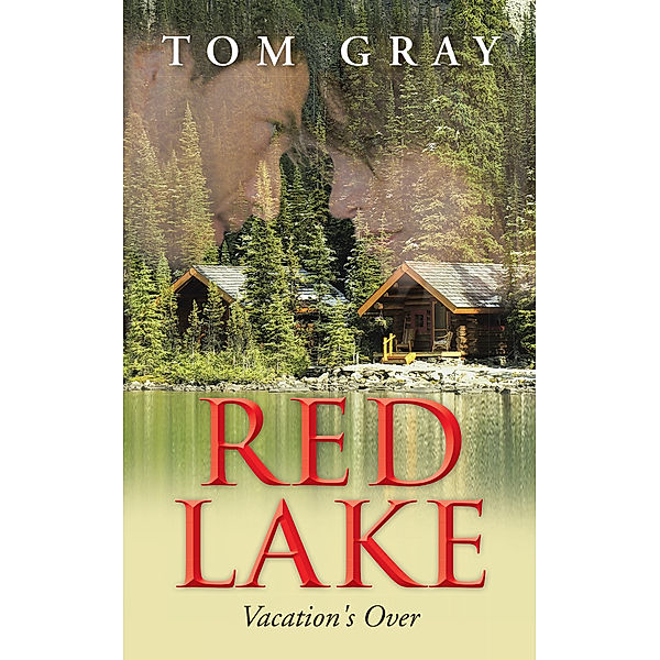 Red Lake, Tom Gray