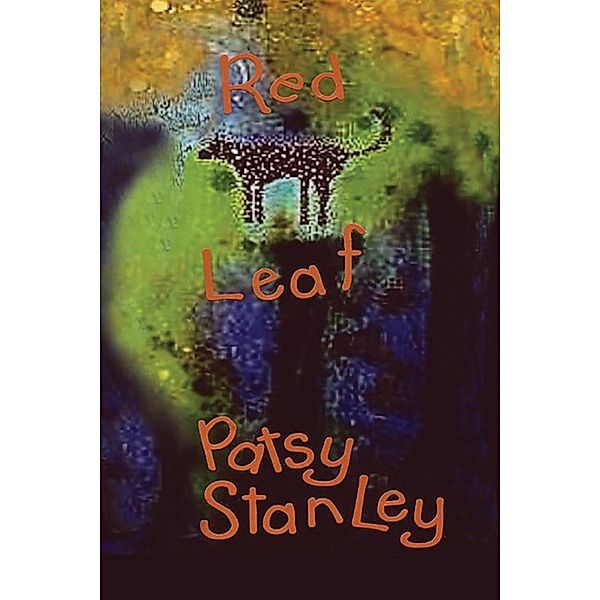 Red Leaf, Patsy Stanley