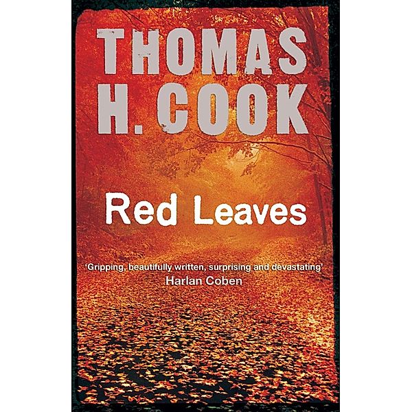 Red Leaves, Thomas H. Cook