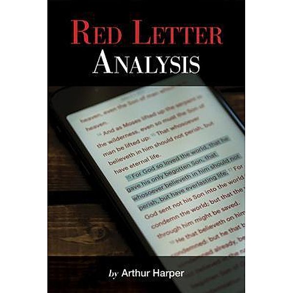 Red Letter Analysis, Arthur Harper