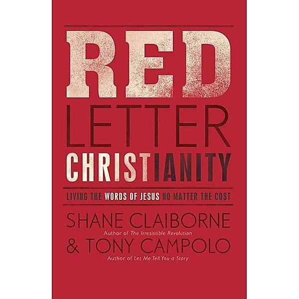 Red Letter Christianity, Shane Claiborne, Tony Campolo