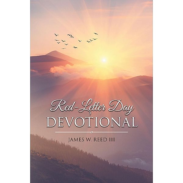 Red-Letter Day Devotional, James W. Reed III