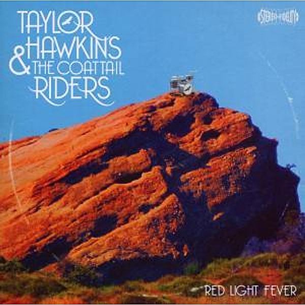 Red Light Fever, Taylor & The Coattail Riders Hawkins