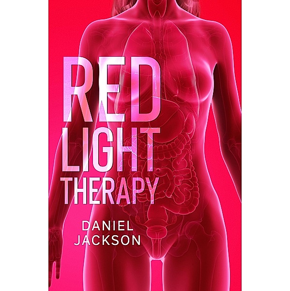 Red Light Therapy, Daniel Jackson