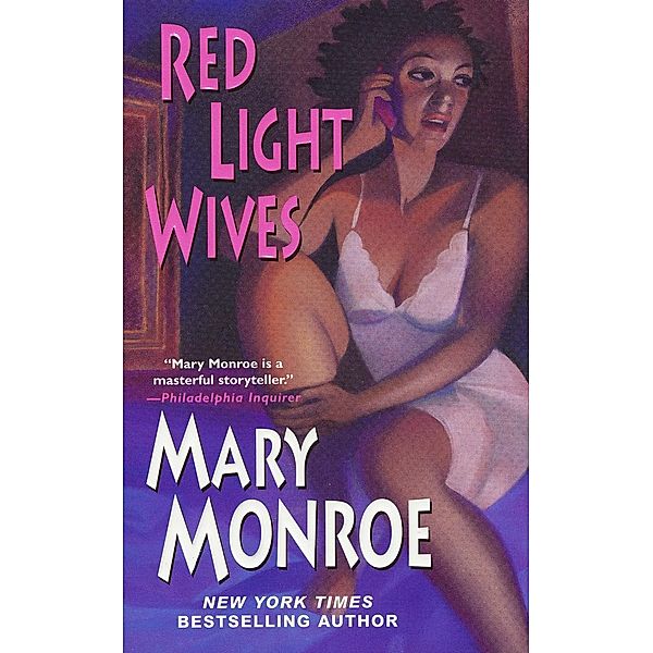 Red Light Wives, MARY MONROE