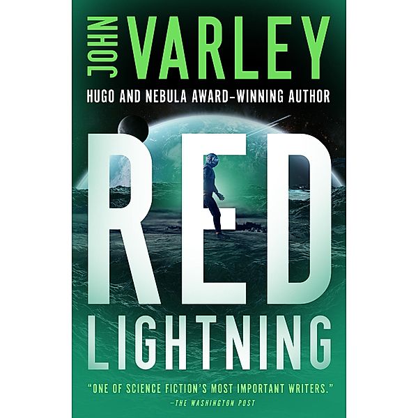 Red Lightning / The Thunder and Lightning Series, John Varley