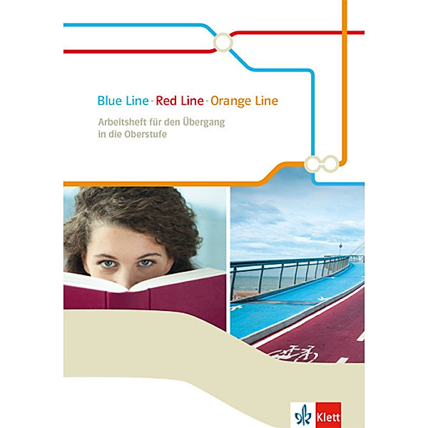 Red Line. Ausgabe ab 2014 / Blue Line - Red Line - Orange Line 6 - Arbeitsheft für den Übergang in die Oberstufe Klasse 10