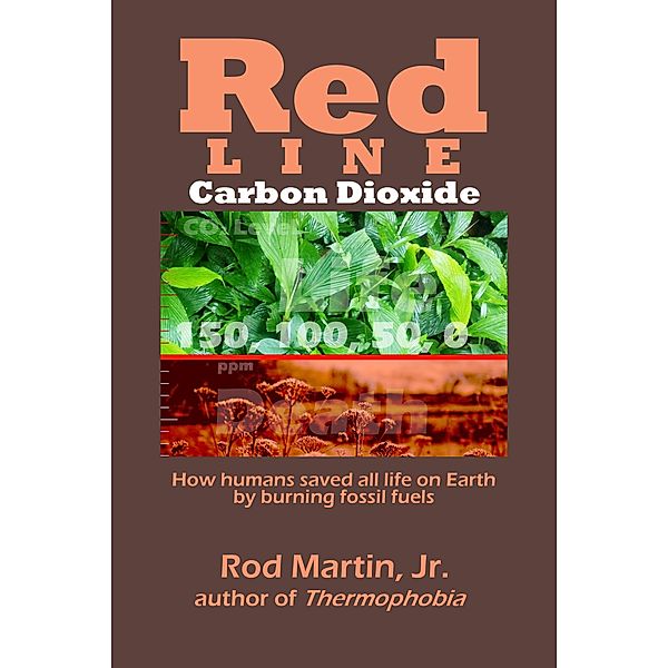 Red Line - Carbon Dioxide, Rod Martin