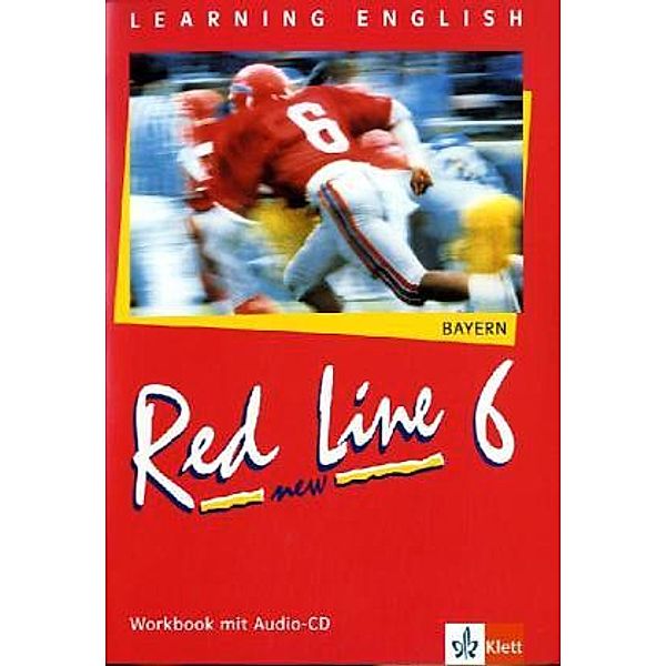 Red Line NEW. Ausgabe für Bayern ab 1999 / Red Line NEW 6. Ausgabe Bayern, m. 1 Audio-CD