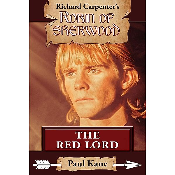 Red Lord / Robin of Sherwood, Paul Kane