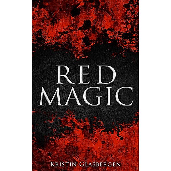 Red Magic, Kristin Glasbergen