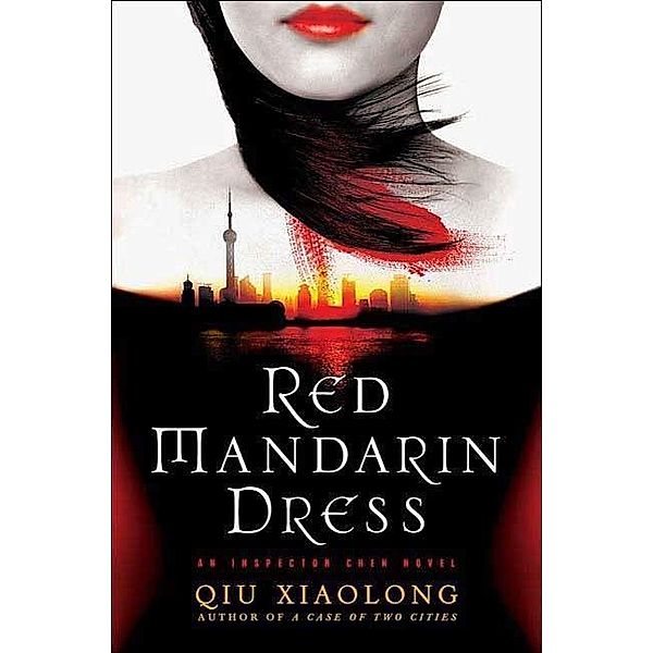 Red Mandarin Dress / Inspector Chen Cao Bd.5, Qiu Xiaolong