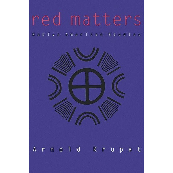 Red Matters / Rethinking the Americas, Arnold Krupat