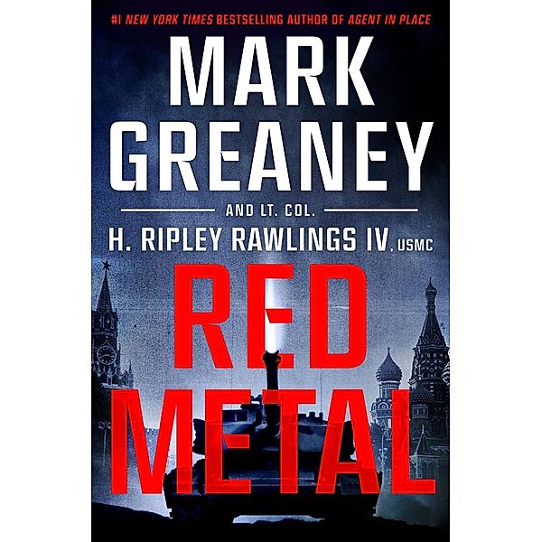 Red Metal, Mark Greaney, H. Ripley Rawlings