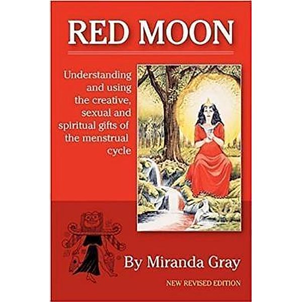 Red Moon, Miranda Eve Gray