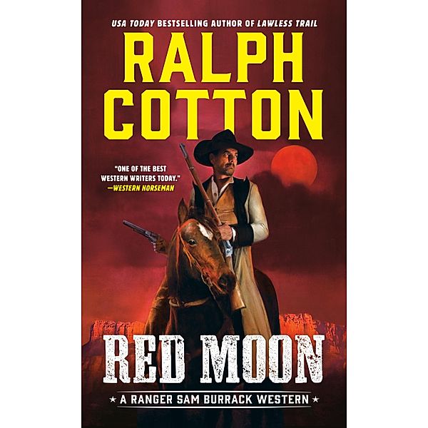 Red Moon / Ranger Sam Burrack Western, Ralph Cotton