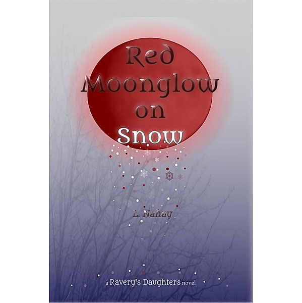 Red Moonglow on Snow / L. Nahay, L. Nahay