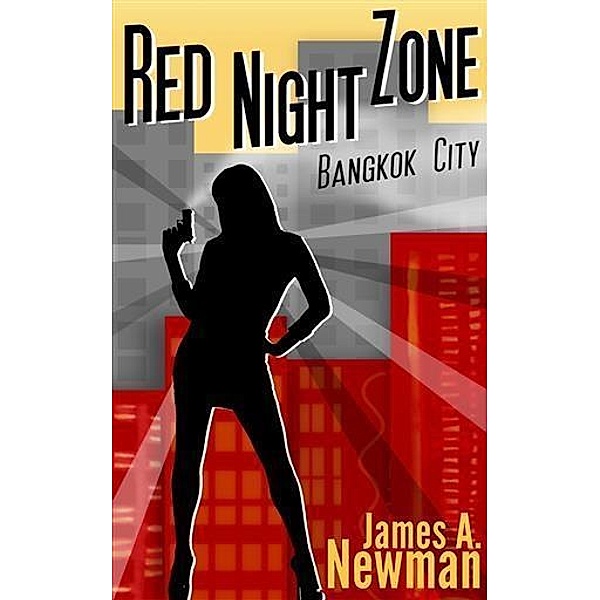 Red Night Zone: Bangkok City / booksmango, James Newman