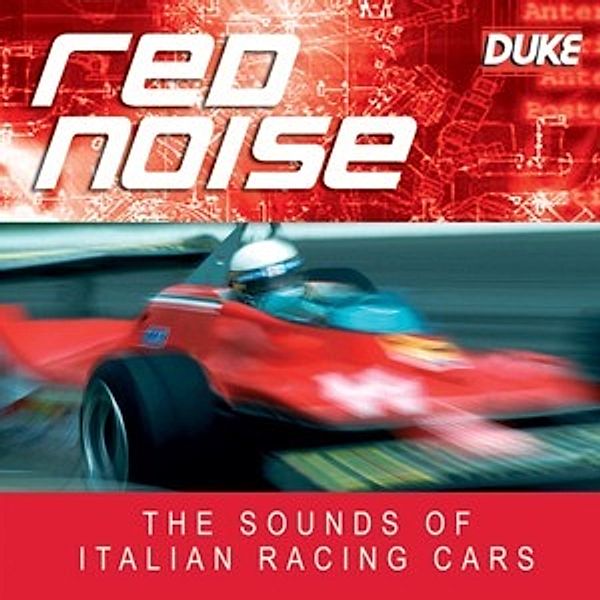 Red Noise, Sounds Of Italien Racing Cars
