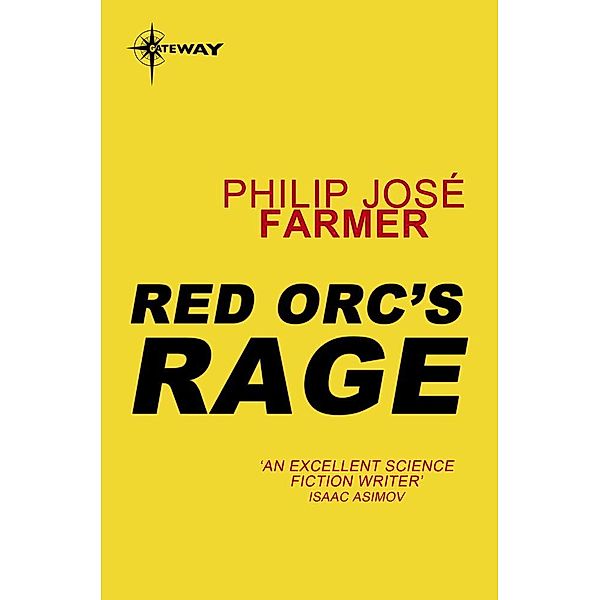 Red Orc's Rage / World of Tiers, PHILIP JOSE FARMER
