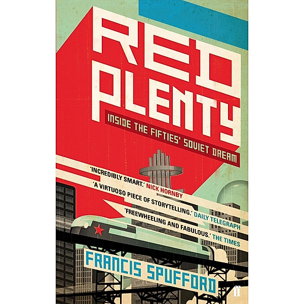 Red Plenty, Francis Spufford