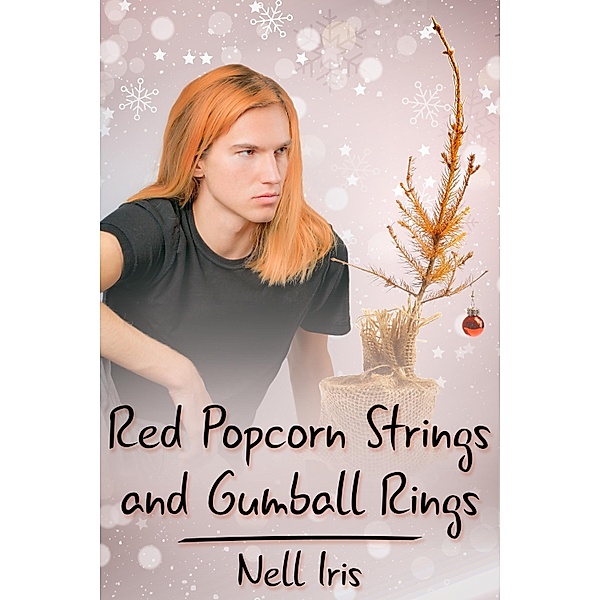 Red Popcorn Strings and Gumball Rings / JMS Books LLC, Nell Iris