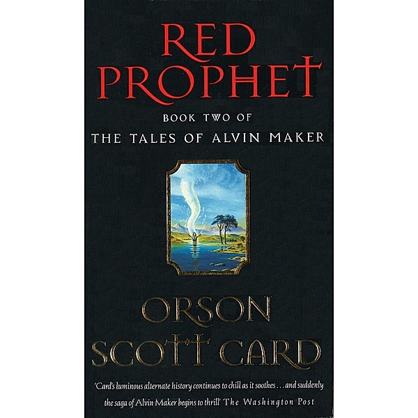 Red Prophet / Tales of Alvin Maker Bd.2, Orson Scott Card