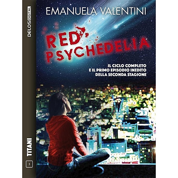 Red Psychedelia / Titani, Emanuela Valentini