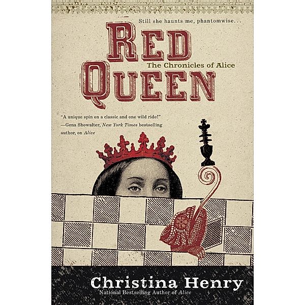 Red Queen / The Chronicles of Alice, Christina Henry