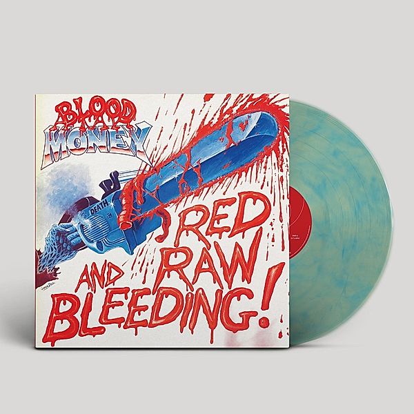 Red Raw And Bleeding! (Vinyl), Blood Money