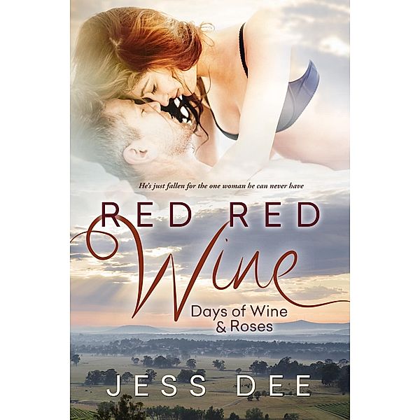 Red Red Wine / Days of Wine and Roses Bd.2, Jess Dee