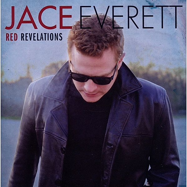 Red Revelations (Inkl.Bad Thin, Jace Everett